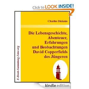   und Beobachtungen David Copperfields des Jüngeren (German Edition