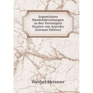   Staaten von Amerika (German Edition) Walther Meissner Books