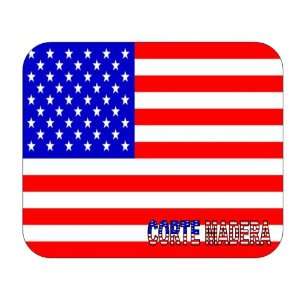  US Flag   Corte Madera, California (CA) Mouse Pad 