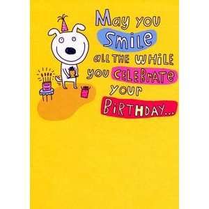   Birthday Greeting Card May You Smile All the While 