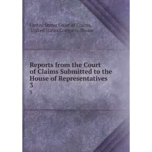  from the Court of Claims Submitted to the House of Representatives 