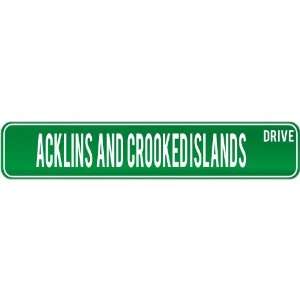 New  Acklins And Crooked Islands Drive   Sign / Signs  Bahamas 