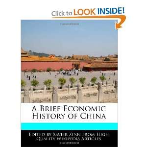   Brief Economic History of China (9781241003463) Xavier Zinn Books