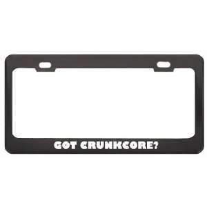 Got Crunkcore? Music Musical Instrument Black Metal License Plate 