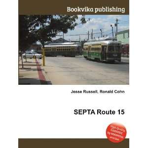  SEPTA Route 15 Ronald Cohn Jesse Russell Books