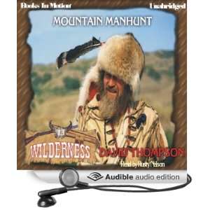   Wilderness Series, book 13 (Audible Audio Edition) David Thompson