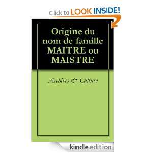 Origine du nom de famille MAITRE ou MAISTRE (Oeuvres courtes) (French 