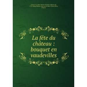   ThÃ©Ã¢tre impÃ©rial de Saint Cloud (Paris, France) Chazet Books