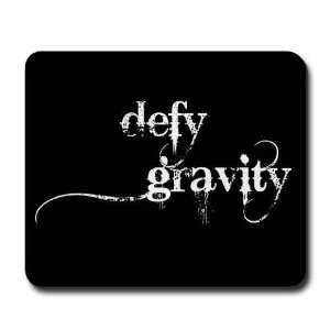    Defy Gravity Attitude Mousepad by 