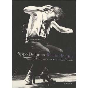  Récits de juin Pippo Delbono Books