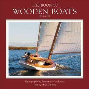  The Book of Wooden Boats (Vol. III) [Hardcover] Maynard 