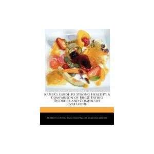   Disorder and Compulsive Overeating (9781241715632) Jo Burns Books