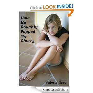  How He Roughly Popped My Cherry (Obelisk Shorts) eBook 