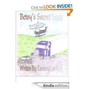 Betsys Secret Load (Betsy the Truck series) Tammy Back  