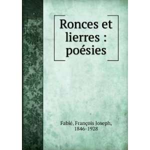  Ronces et lierres  poÃ©sies FranÃ§ois Joseph, 1846 