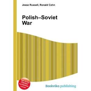  Polish Soviet War Ronald Cohn Jesse Russell Books