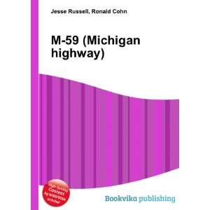  M 59 (Michigan highway) Ronald Cohn Jesse Russell Books