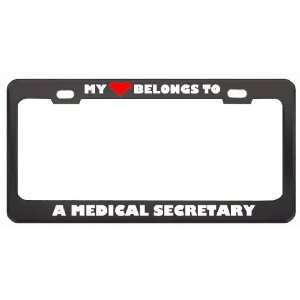  My Heart Belongs To A Medical Secretary Career Profession 
