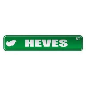   HEVES ST  STREET SIGN CITY HUNGARY