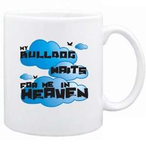  New  My Bulldog Waits For Me In Heaven  Mug Dog