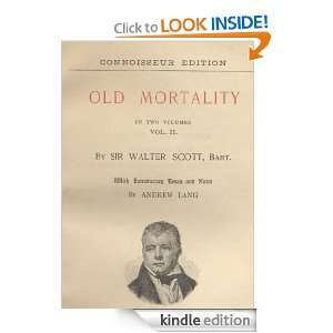 OLD MORTALITY Volume 2  Classics Book (With History of Author 