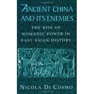   Nomadic Power in East Asian History [Paperback] Nicola Di Cosmo