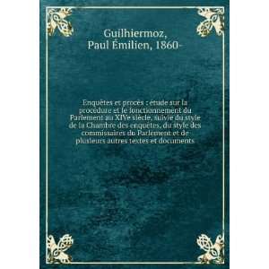   autres textes et documents Paul Ã?milien, 1860  Guilhiermoz Books