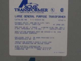 ACME 500 KVA 480 208Y/120 VAC T 1 53319 3S TRANSFORMER  