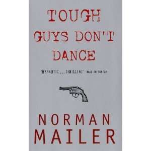 Tough Guys Dont Dance [Paperback] Norman Mailer Books