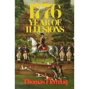  1776 Year of Illusions [Paperback] Thomas Fleming Books