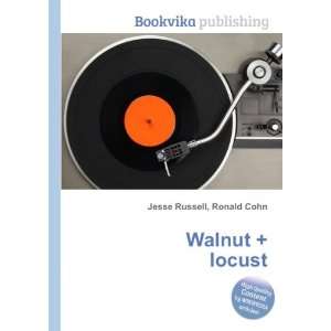 Walnut + locust Ronald Cohn Jesse Russell Books