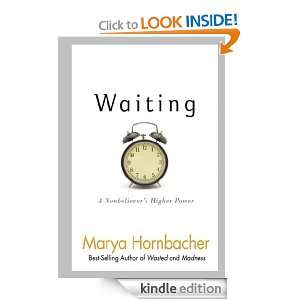 Waiting Marya Hornbacher  Kindle Store