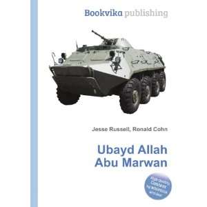  Ubayd Allah Abu Marwan Ronald Cohn Jesse Russell Books