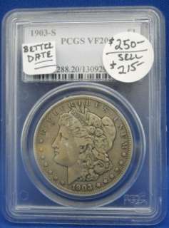 1903 S Morgan Dollar Slabbed PCGS Better Date Circulated  
