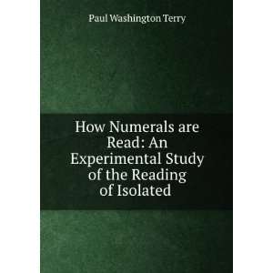 How Numerals are Read An Experimental Study of the 