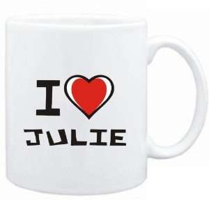  Mug White I love Julie  Female Names