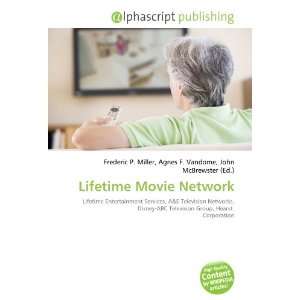  Lifetime Movie Network (9786133614772) Books