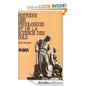 Histoire des pédologues et de la science des sols (French Edition 