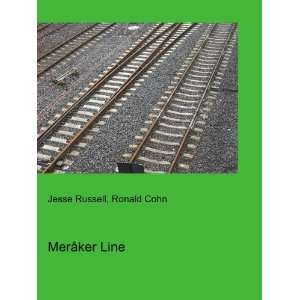MerÃ¥ker Line Ronald Cohn Jesse Russell  Books