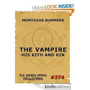 The Vampire, His Kith And Kin (The Sacred Books) Montague Summers 