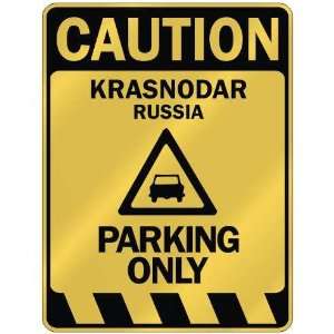   CAUTION KRASNODAR PARKING ONLY  PARKING SIGN RUSSIA 