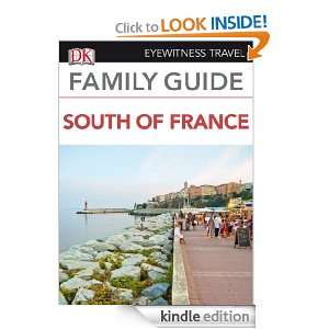 Eyewitness Travel Family Guide The South of France Dorling Kindersley 