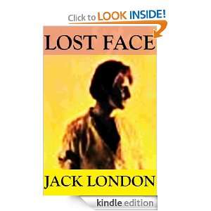 Lost Face and Other Stories Jack London  Kindle Store