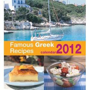    Greece 2012 Calendar   Famous Greek Recipes Livanis Books