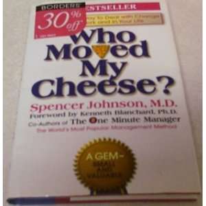  who moved my cheese? ( Hardcover )  Author   Author 