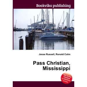 Pass Christian, Mississippi Ronald Cohn Jesse Russell  