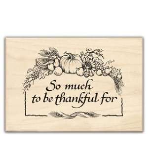 So Much To Be Thankful For   Rubber Stamps 
