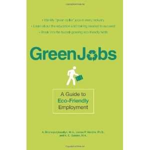  Green Jobs A Guide to Eco Friendly Employment [Paperback 