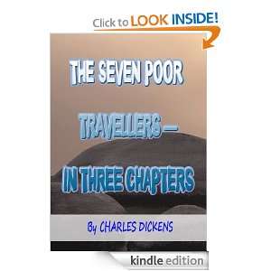 The Seven Poor Travellers  Classics Book with History of Author 