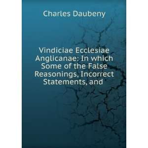   False Reasonings, Incorrect Statements, and . Charles Daubeny Books